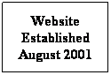 Text Box: Website Established August 2001